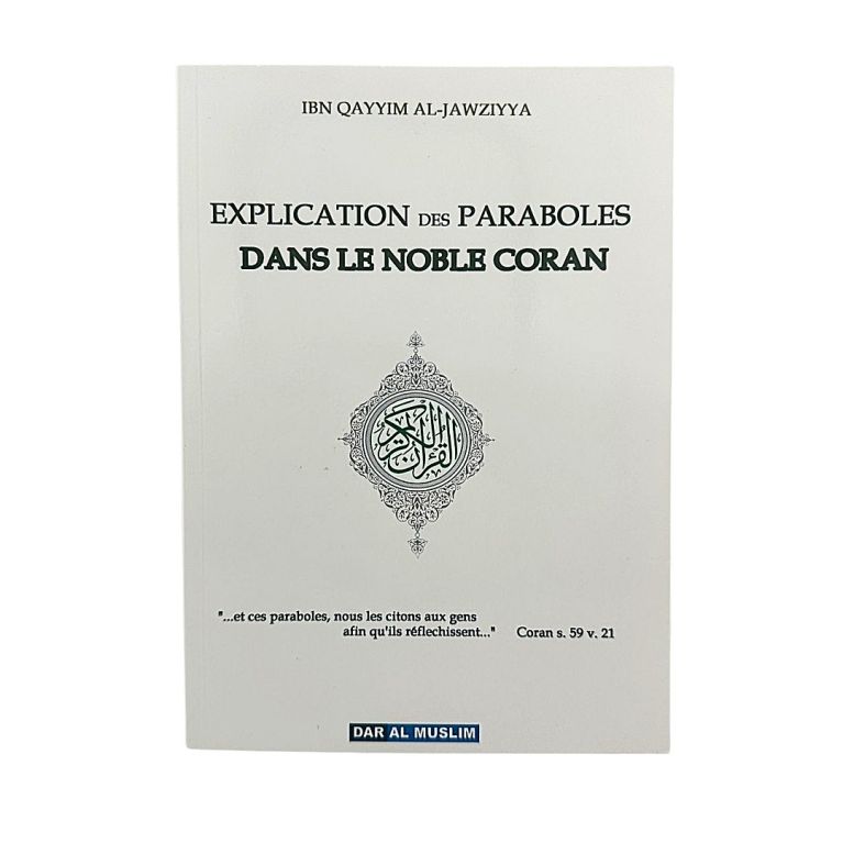 L'explication des paraboles citées dans le noble Coran